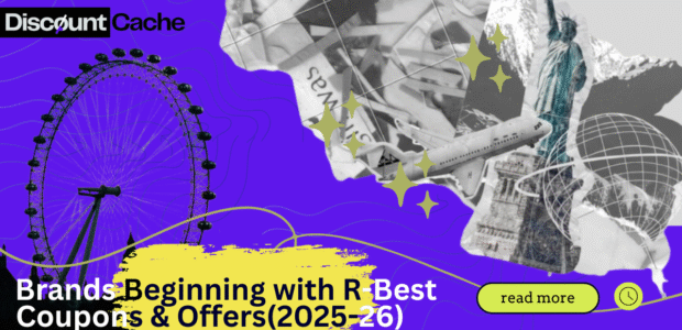 Brands start with R – Best Coupons & Offers (2025–26) Discount Cache